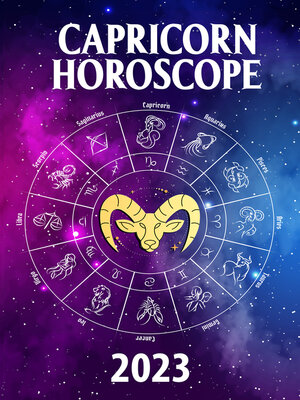 Capricorn Horoscope 2023 by Zoltan Romani OverDrive ebooks